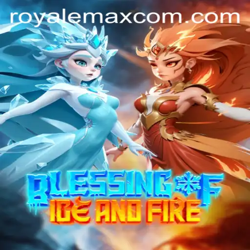Unveiling Blessing of Ice and Fire: The Royale Max Experience
