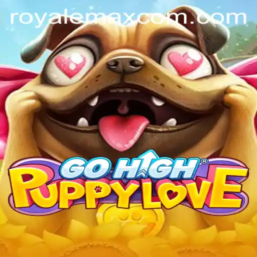 Discover the Thrills of GoHighPuppyLove: Royale Max